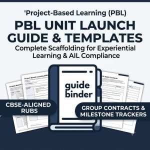 Project-Based Learning (PBL) Unit Launch Guide